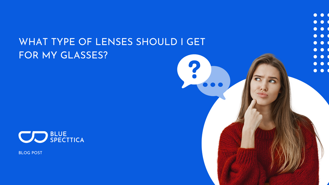 How to choose your lens?